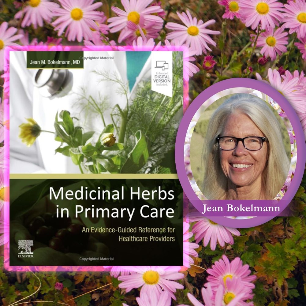 Medicinal Herbs in Primary Care: An Evidence-Guided Reference for Healthcare Providers 1st Edition by Dr. Jean Bokelmann (Signed)
